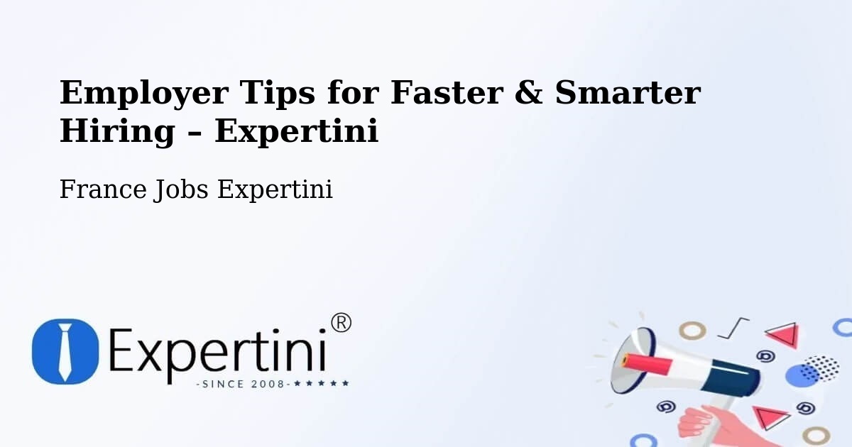 Employer Tips for Hiring & Recruitment – Finhan - Finhan, France Jobs Expertini