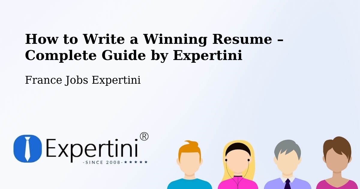 Resume Writing Guide for Job Seekers – Finhan - Finhan, France Jobs Expertini